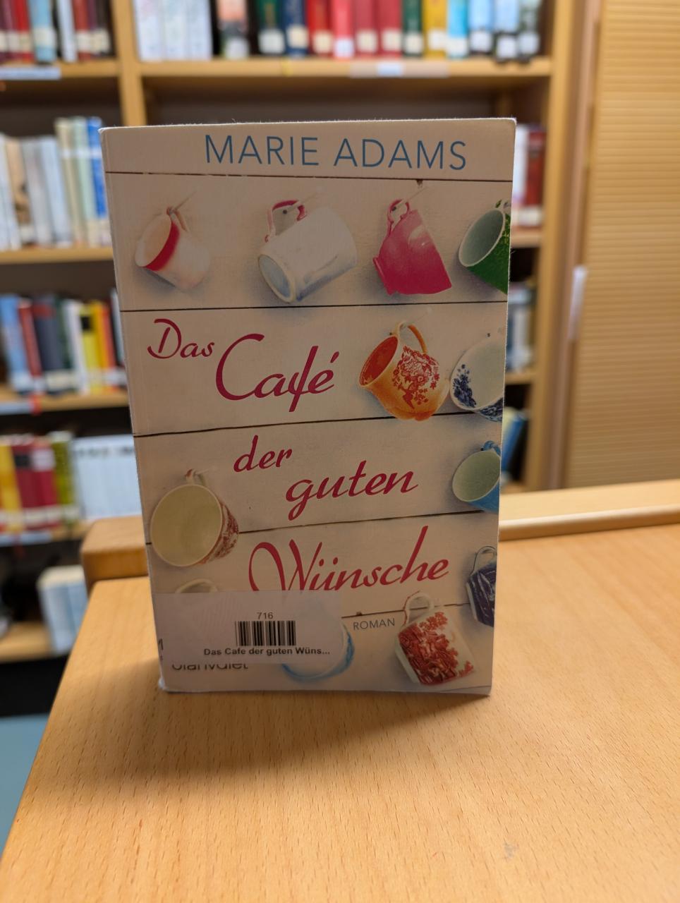 Das Cafe der guten Wünsche