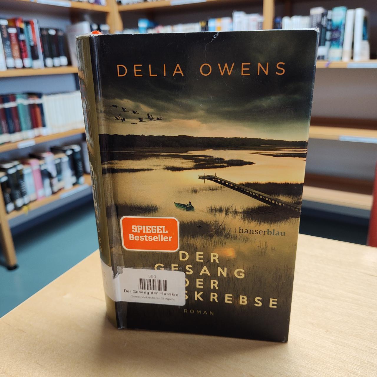 Der Gesang der Flusskrebse von Delia Owens
